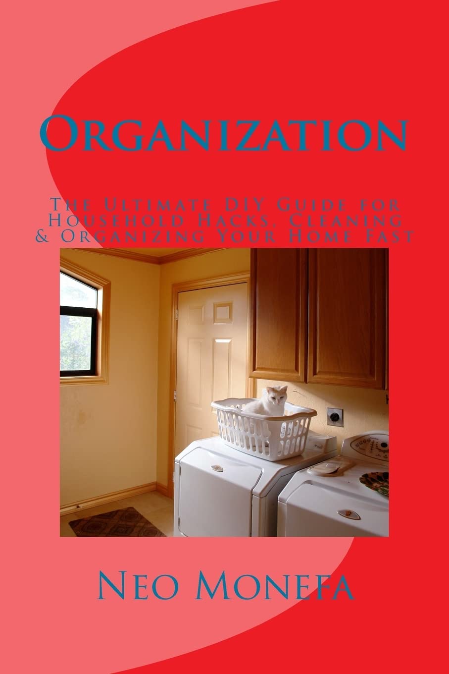 Organization: The Ultimate DIY Guide for Household Hacks - Image 2