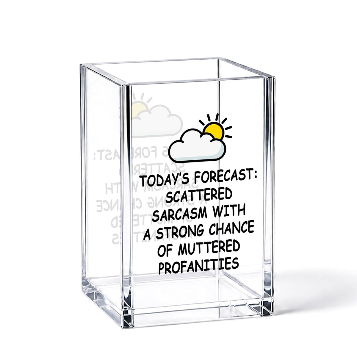 YAZMEEN Sarcastic Office Gift Acrylic Pen Holder - Today's - Image 1