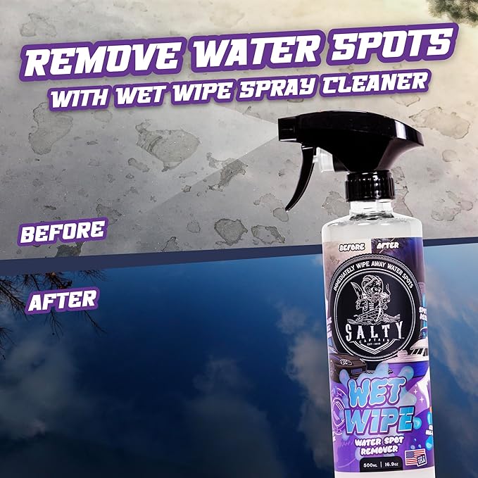 Salty Captain Wet Wipe 16.9 oz | Advanced Water Spot Remover Spray for Cars, Boats, Bikes & RVs | Gently Removes Hard Water Stains, Mineral Deposits & Residue for a Streak-Free Shine